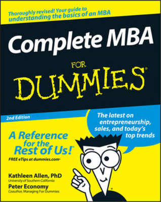 Complete MBA For Dummies, Allen PhD, Kathleen & Economy, Peter, Used; Good  Book