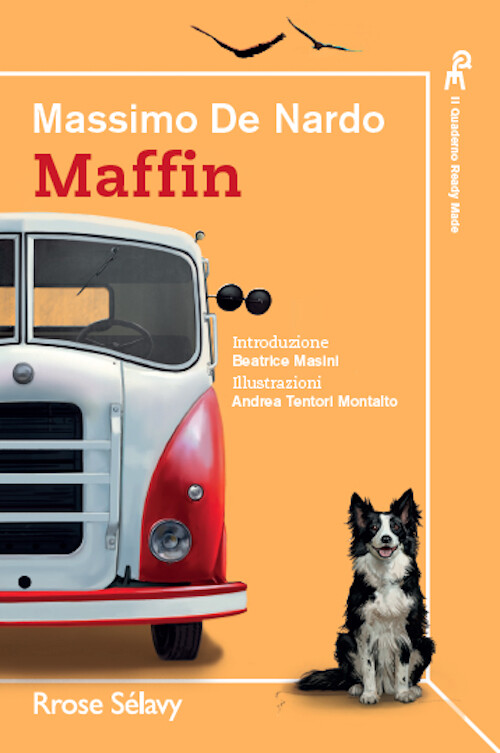 Libri Massimo De Nardo - Maffin - 2016 (Il quaderno Ready Made)