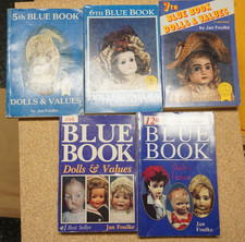 5th, 6th, 7th, 10th, 12th Edition of the Blue Book Dolls & Values By Jan Foulke