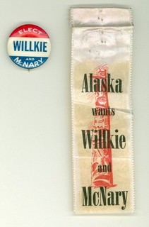 1940 Wendell Willkie Political Alaska Silk Ribbon & Pinback Button ALASKA WANTS