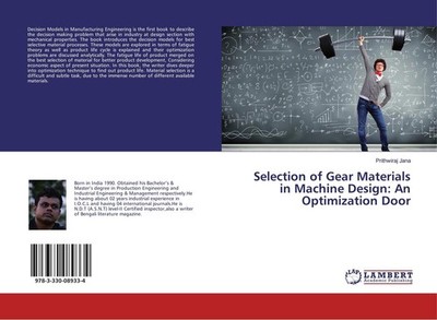 Selection of Gear Materials in Machine Design: An Optimization Door Prithwiraj J