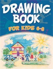 Drawing Book for Kids 6-8 Paperback or Softback 