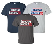 "Lebowski Sobchak '92" T-Shirt dude for president election gift funny the big