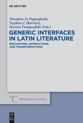 Stavros Frangoulidis Generic Interfaces in Latin Literature (Hardback)