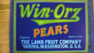 ORIGINAL WIN-ORZ BRAND PEAR BOX LABEL LAMB FRUIT COMPANY YAKIMA SIMPSON DOELLER