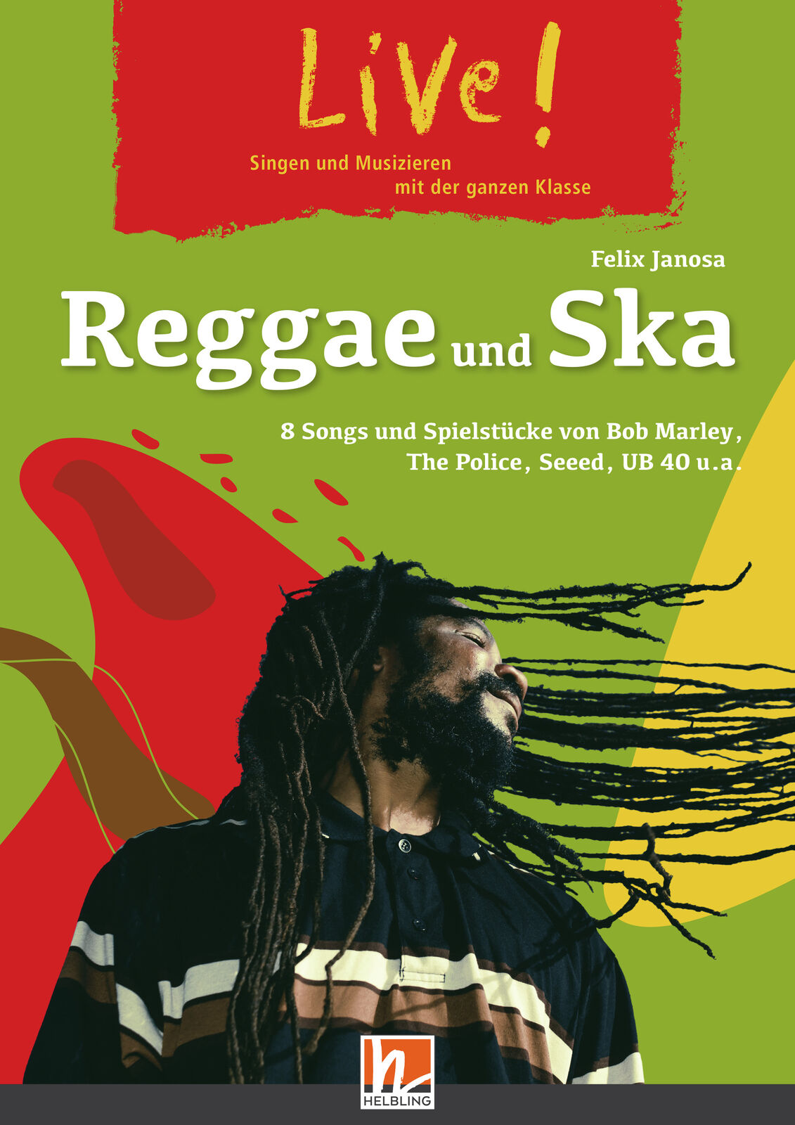 Thumbnail - Felix Janosa / Live Reggae/ska. Spielheft