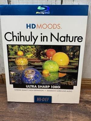 HD Moods: Chihuly in Nature (Blu-ray Disc, 2009) Hi-Def Glass Gardens USA