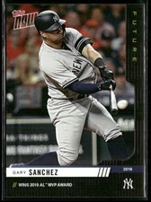2019 Topps Now Future Award Winners Gary Sanchez (Base Chrome Set) Yankees