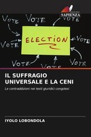Iyolo Lobondola | Il Suffragio Universale E La Ceni | Taschenbuch | Italienisch