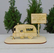 Wenn nicht jetzt, wann dann? Alles Liebe  Wohnwagen Holz Geldgeschenk Gutschein 