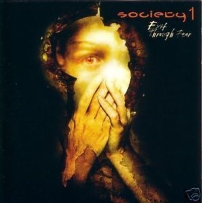 SOCIETY 1 exit through fear 10 Track CD NEU
