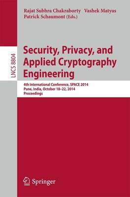 Security, Privacy, and Applied Cryptography Engineering Rajat Subhra Chakraborty