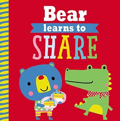 BEAR LEARNS TO SHARE (PLAYDATE PALS) By Greening Rosie **BRAND NEW**