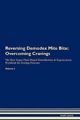 Reversing Demodex Mite Bite, Health Central,  Pape
