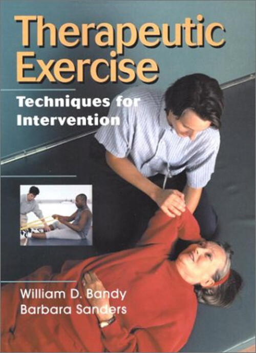 Therapeutic Exercise : Techniques for Intervention Paperback