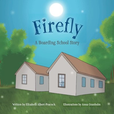 Firefly: A Boarding School Story