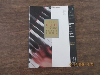 The FJH Classic Scale Book: Major and Minor Scales, Chords, Cadences, and - GOOD
