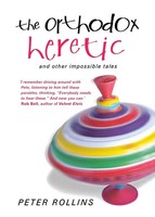 Peter Rollins | The Orthodox Heretic | Taschenbuch | Englisch (2014)