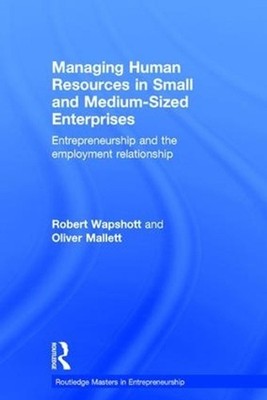 Managing Human Resources in Small and Medium-Sized Enterprises: Entrepreneurship