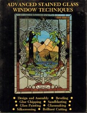 ADVANCED STAINED GLASS WINDOW TECHNIQUES By Mark Walton Excellent Condition