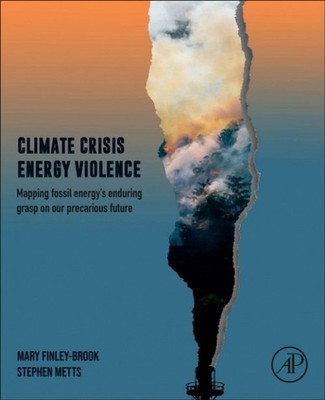 Climate Crisis Energy Violence Finley-Brook Metts Paperback Academic Press