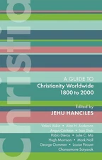 Isg 47: Christianity Worldwide 1800 to 2000 Paperback by