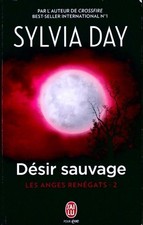 Les anges renégats Tome II : Désir sa... - Sylvia Day - V2282009