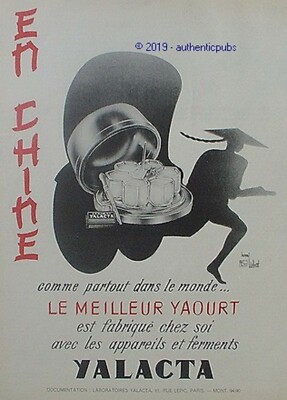 WERBUNG YALACTA JOGHURT IN CHINA CHINESISCH SIGNIERT H. LIEBERT VON 1956 FRANZÖSISCH AD PUB
