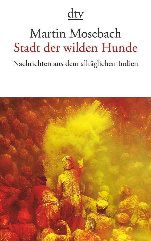Thumbnail - Stadt Der Wilden Hunde | Martin Mosebach | 2014 | Deutsch