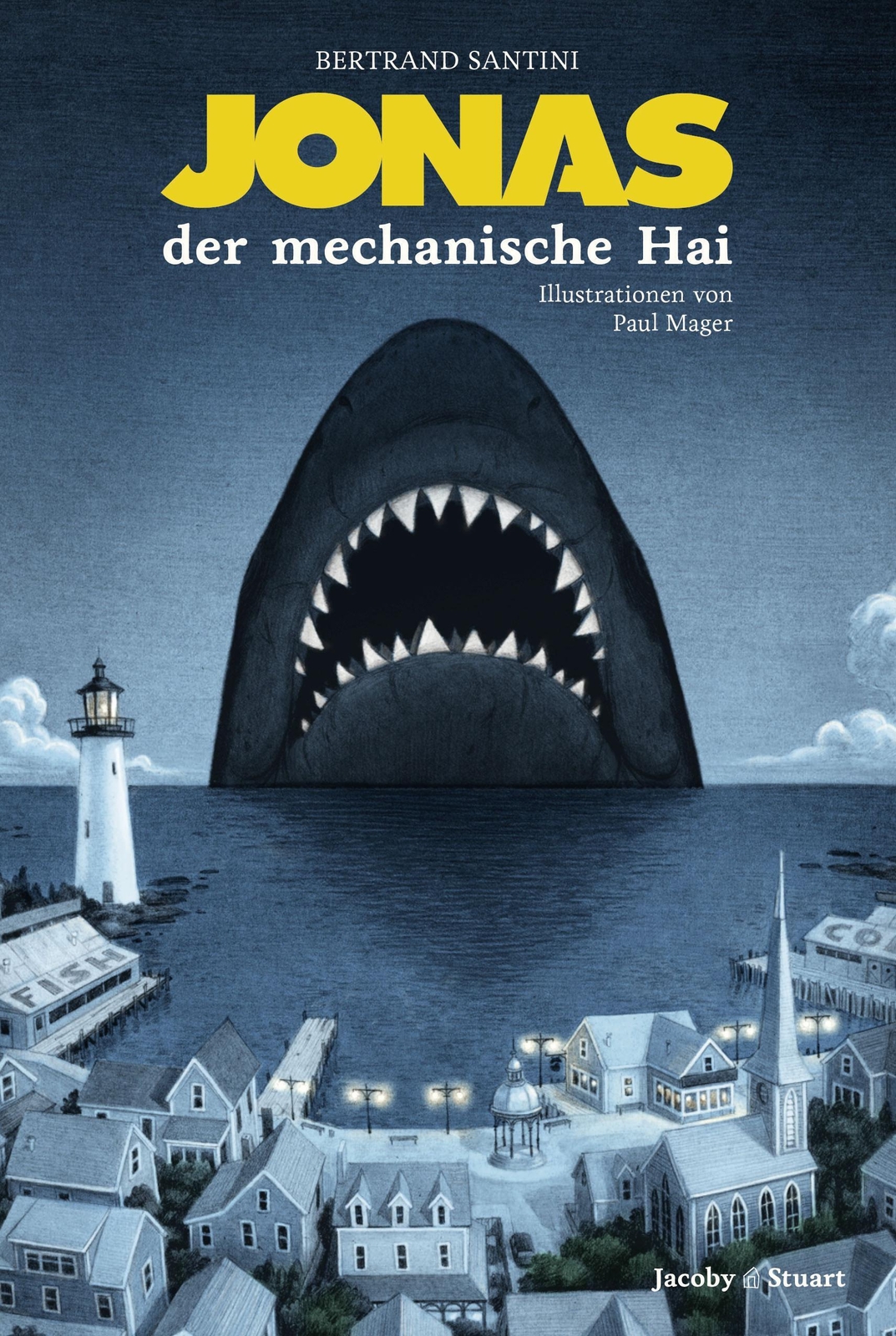 Thumbnail - Jonas, Der Mechanische Hai Bertrand Santini Buch 112 S. Deutsch 2015