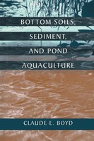 Claude E. Boyd | Bottom Soils, Sediment, And Pond Aquaculture | Buch | Englisch