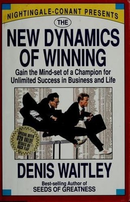 The New Dynamics of Winning Hardcover Denis E. Waitley