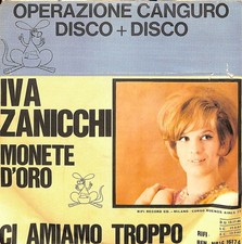 IVA ZANICCHI - Monete d'oro (operazione canguro) - 45 giri