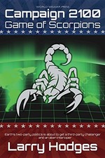 Campaign 2100: Game of Scorpions by