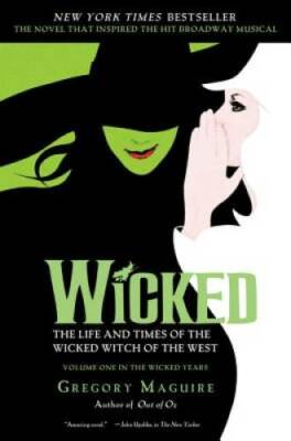 Wicked: The Life and Times of the Wicked Witch of the West (Musical  - VERY GOOD
