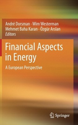 Dorsman - Financial Aspects in Energy   A European Perspective - New h - X555z