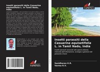 Sasidharan K. R. (U. A.) | Insetti Parassiti Della Casuarina Equisetifolia L....