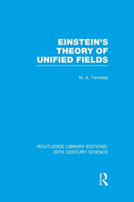 Einstein's Theory of Unified Fields -  NEW Marie Antoinett 2015