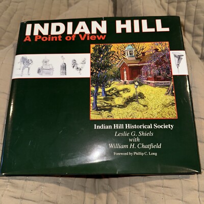 Indian Hill: A Point of View-Leslie Shiels Cincinnati, Ohio - Signed #2