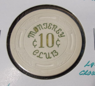 MONTEREY CLUB CASINO 10¢ CARD ROOM gaming poker chip Gardena California