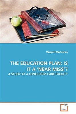 Education Plan : Is It a 'near Miss'?, Paperback by Maclennan, Margaret, Bran...