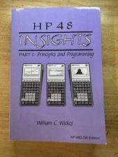 Insights Part I: Principles And Programming  HP 48G/GX Edition  1st Print 1993
