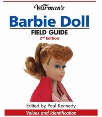Warman's Barbie Doll Field Guide: Values and Identification by Verbeten, Sharon