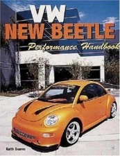VW New Beetle: The Performance Handbook (Motorbooks Workshop) Seume, Keith Pape