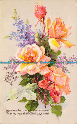 R637088 Geburtstagsgrüße. Möge die Liebe wahr sein und das Leben süß sein. 1926