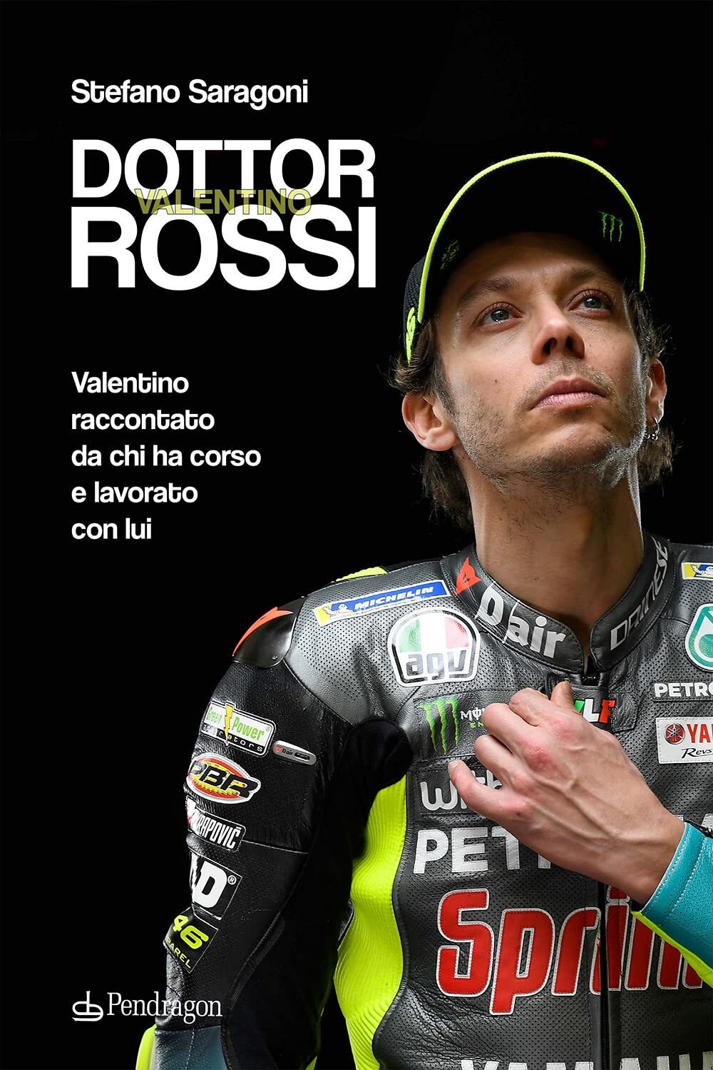 9788833643632 Dottor Valentino Rossi. Valentino raccontato da ch...orato con lui