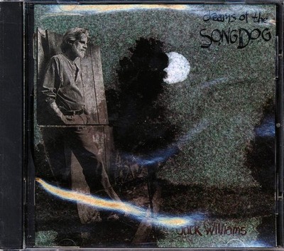 Jack Williams - Dreams Of The Song Dog [New CD]