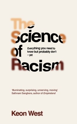 The Science Of Racism | West, Keon | Kartoniert | 9781035030668-image