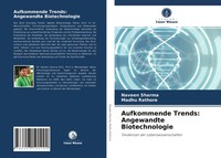 Aufkommende Trends: Angewandte Biotechnologie Tendenzen Der Lebenswissenschaften