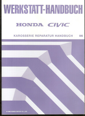 Werkstatt handbuch Reparaturanleitung HONDA CIVIC Ausg 1996 KAROSSERIE REPARATUR